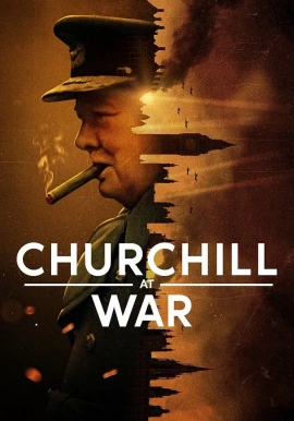 战时丘吉尔 Churchill at War (2024)海报
