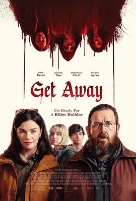 逃离这里 Get Away (2024)丨鹿特丹电影节展映海报