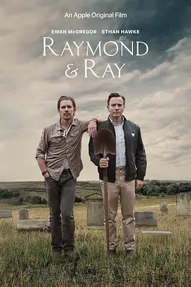 雷蒙德和雷 Raymond & Ray (2022)海报