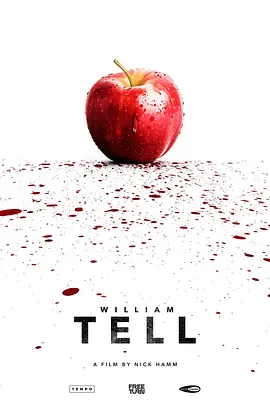 威廉·退尔 William Tell (2024)丨多伦多电影节展映丨动作 / 传记 / 历史 / 战争海报
