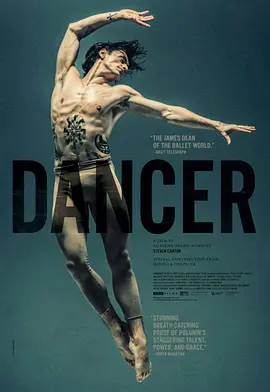 舞者 Dancer (2016)丨8.8分丨高分纪录片推荐 英语中字海报