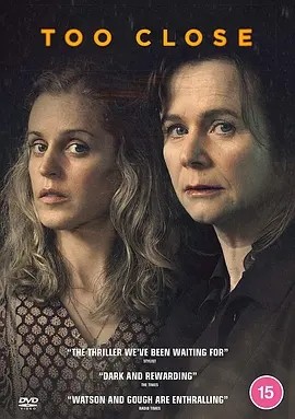 迫近 Too Close (2021)丨7.8分丨冷门惊悚犯罪剧集推荐 全3集 英语中字海报