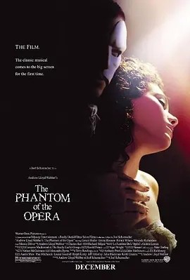 歌剧魅影 The Phantom of the Opera (2004)丨8.5分海报