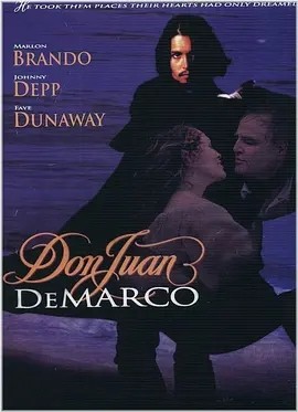 天生爱情狂 Don Juan DeMarco (1994)丨8.1分海报
