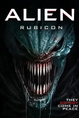 异形:无路可退 Alien: Rubicon (2024)海报