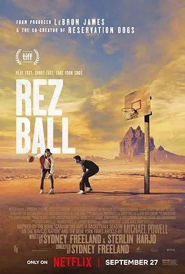 原力篮球魂 Rez Ball (2024)海报