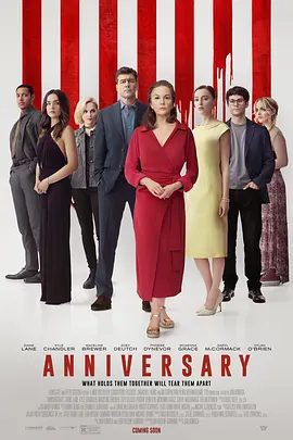 周年纪念日 (2025)丨6.4分丨戴安·琳恩/佐伊·达奇/麦肯娜·格瑞丝/凯尔·钱德勒迪伦·奥布莱恩/菲比·黛内芙主演惊悚片海报