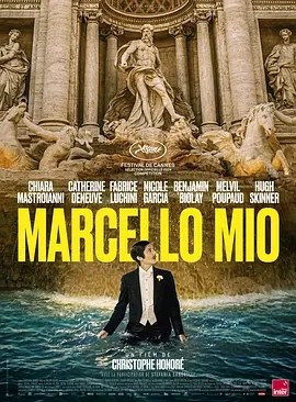 我的马塞洛 Marcello Mio (2024)丨5.9分海报