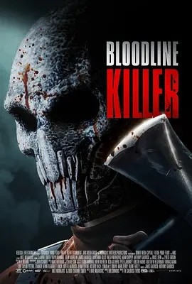 血统杀人魔 Bloodline Killer (2024)海报