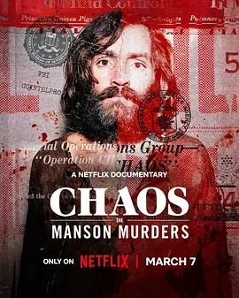 纪录片丨狂乱背后:曼森家族谋杀案 Chaos: The Manson Murders (2025)海报
