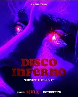 地狱迪斯科 Disco Inferno (2023)海报