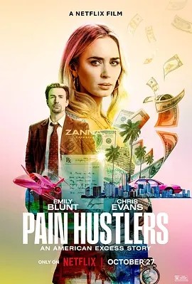 止痛骗 Pain Hustlers (2023)海报