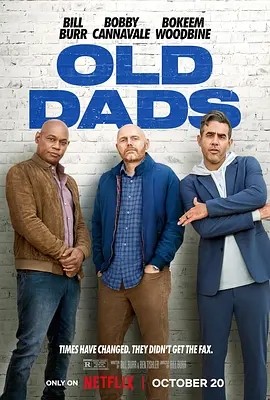 老爹们 Old Dads (2023)海报