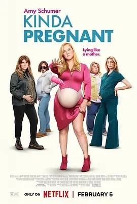 肚假情真 Kinda Pregnant (2025)海报